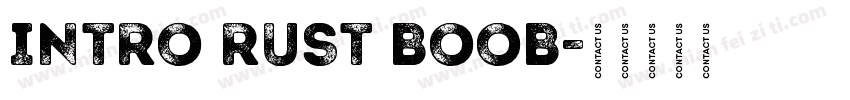 INTRO RUST BOOB字体转换